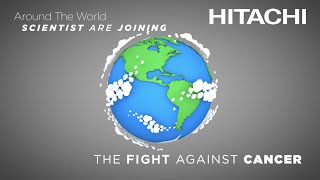 The Cutting Edge of Cancer Treatment - Hitachi