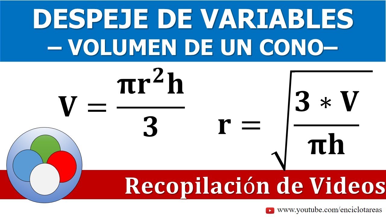 despeje-de-variables-volumen-de-un-cono-radio-altura-youtube