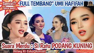 Spesial,!! UMI HAFIFAH/Ratu PODANG KUNING (Full Tembang Lawas) Akhir Tahun | #limbukan @SindenGayeng