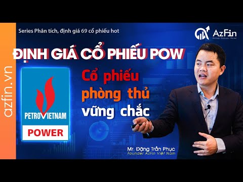 Định giá Cổ phiếu POW (2020) - Doanh nghiệp điện lớn thứ 2 Việt Nam | AzFin