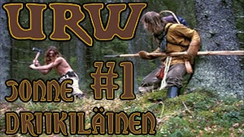 UnReal World #1 - Jonne of the Driikiläiset