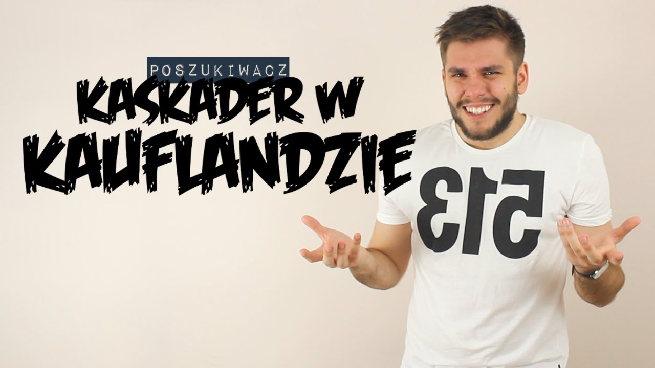 KASKADER W KAUFLANDZIE | Poszukiwacz #99 - YouTube