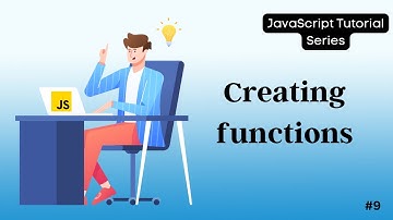 09 JavaScript Functions: Complete Guide | Declarations, Expressions, Parameters, and More