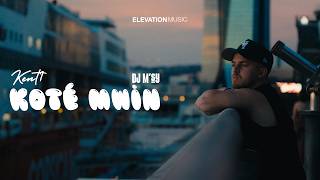 Kent1 x Dj M'sy - Koté mwin (Music Vidéo)