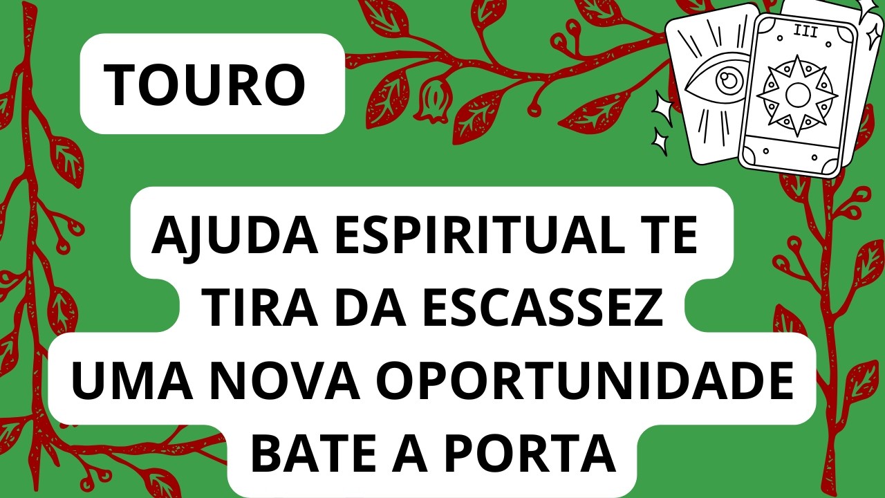 TOURO* AJUDA ESPIRITUAL TE TIRA DA ESCASSEZ