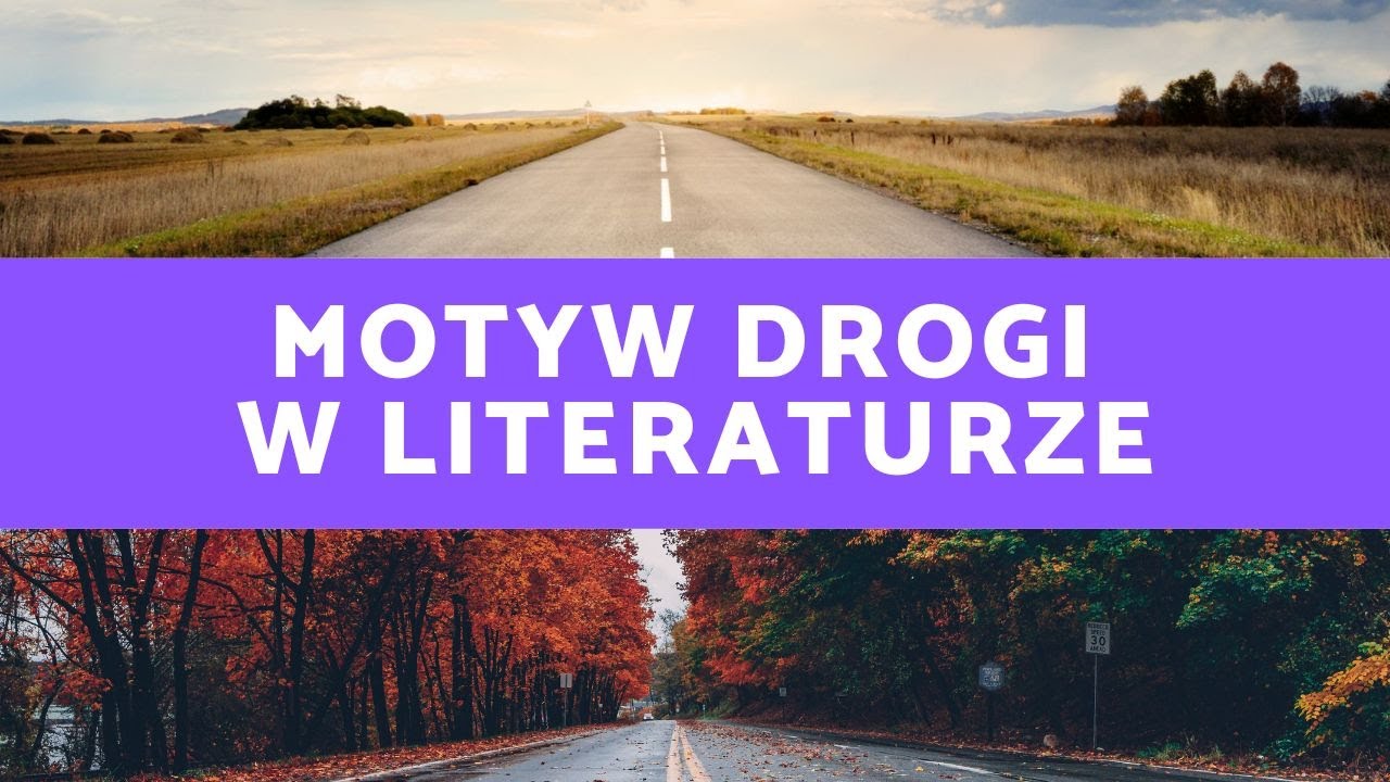 📚 MOTYW WĘDRÓWKI W LITERATURZE - YouTube