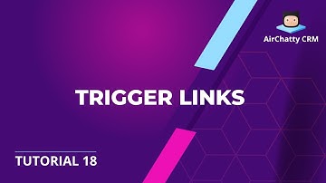 AirChatty CRM Tutorial - Trigger Links / Custom Values