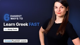 The 6 Easiest Ways to Learn Greek (+Study Tools)