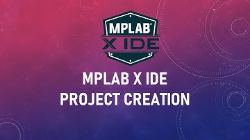 How to create a project in MPLAB X IDE || PIC Microcontroller