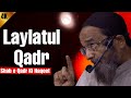 Laylatul Qadr Shab E Qadr Shaikh Jalaluddin Qasmi Hafizullah Watch Before This Night