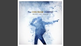 Miniatura de vídeo de "The Cooltrane Quartet - Moves Like Jagger"