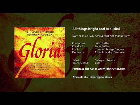 Download All Things Bright And Beautiful John Rutter Pdf Mp3 Dan Mp4 2018 Madmax Mp3