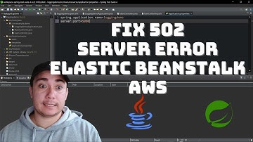 Fix 502 Error Elastic Beanstalk AWS with Spring Boot