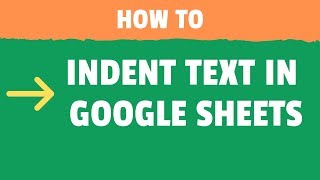 How to Indent Text in Google Sheets (2 Easy Methods)