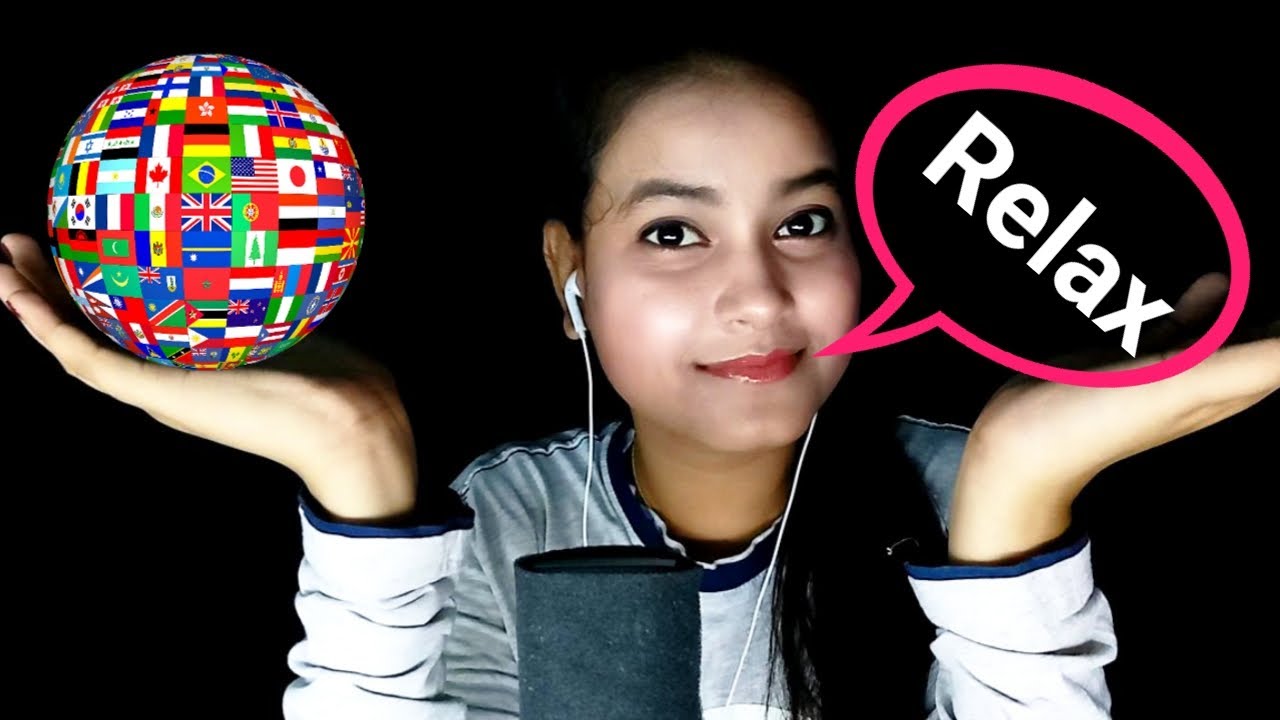 [ASMR] Saying "Relax" In 39 Different Languages YouTube