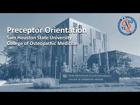 SHSU-COM Preceptor Orientation