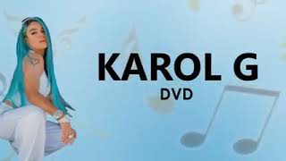 #karolg Karol G - DVD - Letra