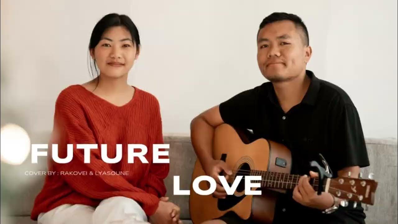 Future Love | Cover | Rakovei & Lyasoune Future Love | Cover | Rakovei & Lyasoune