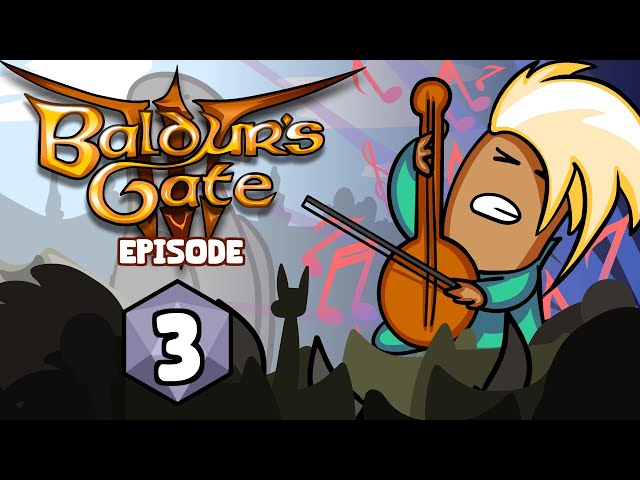 Battle of the Bands | Baldur's Gate 3 Ep 3 class=