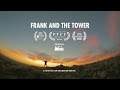 REI Presents: Frank and the Tower