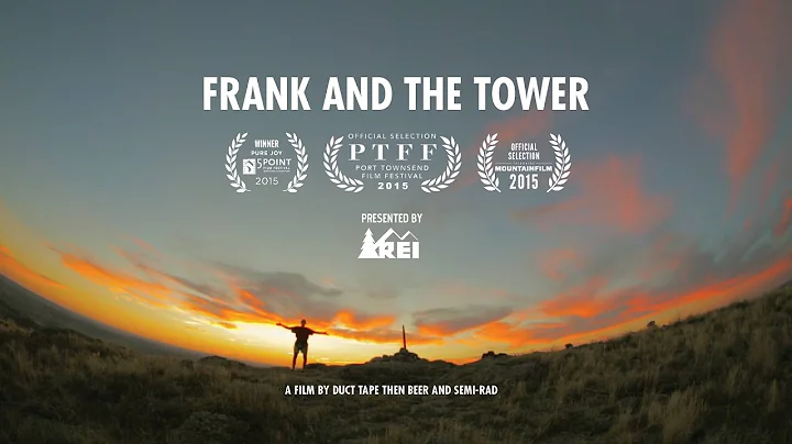 REI Presents: Frank and the Tower