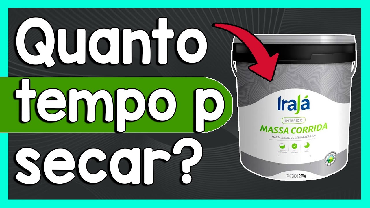 Quanto Tempo Para Massa Corrida Secar - RETOEDU