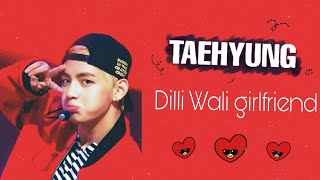 Bts- Taehyung Dilli Wali Girlfriend Ll Bollywood Edit Bts V
