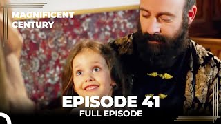 Magnificent Century Episode 41 | English Subtitle