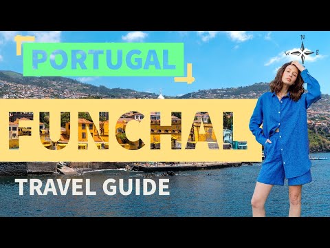 Funchal | Portugal | Travel Guide 🇵🇹