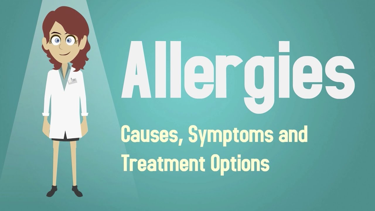 Allergies Causes, Symptoms and Treatment Options YouTube