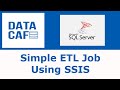 SQL Server Integration Service Simple ETL Tutorial