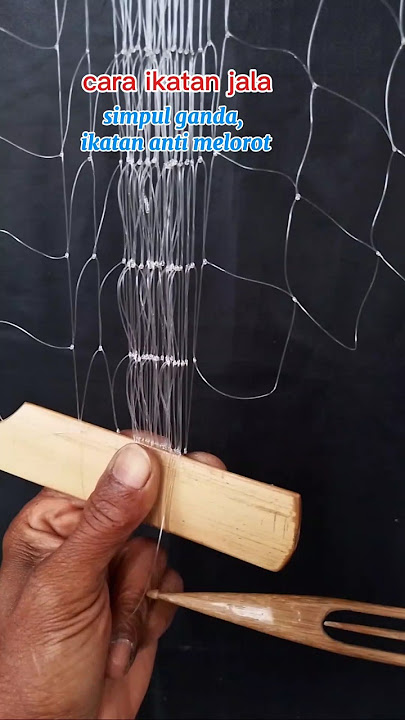 Cara ikatan membuat jala ikan #caramembuatjalaikan#feedshorts #fishing