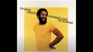 Roy Ayers Ubiquity - Everybody Loves The Sunshine (Remastered + Lyrics)