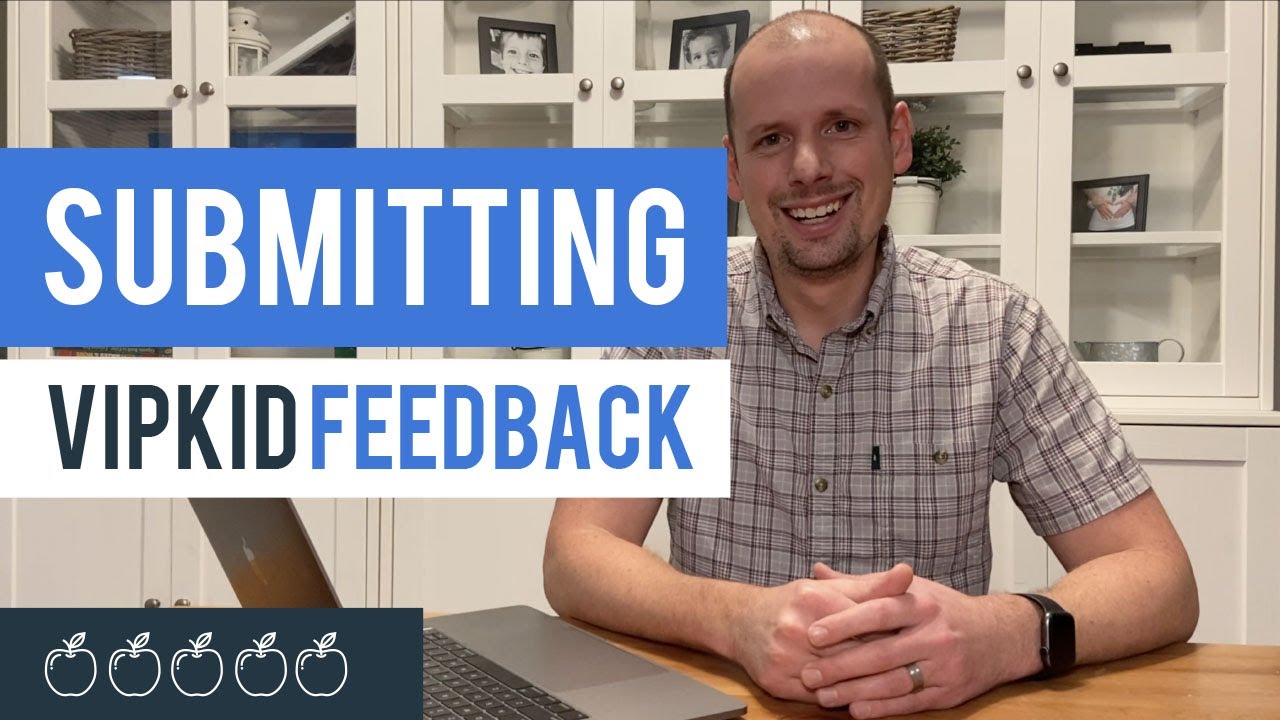 Submitting VIPKid Feedback to Five Apple Feedback - YouTube