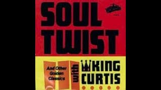 King Curtis - Soul Twist (stereo remix by Twodawgzz)