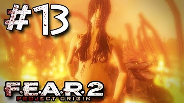 Dark Plays: F.E.A.R. 2: Project Origin [13] - "Showdown" [FINAL]