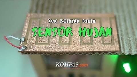 BELAJAR DARI RUMAH: Mudah Bikin SENSOR HUJAN Sederhana