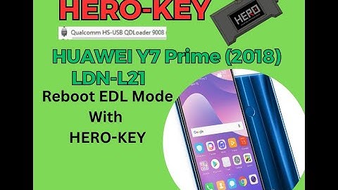 Tutorial | Huawei Qualcomm Phone Reboot to EDL with HERO-KEY