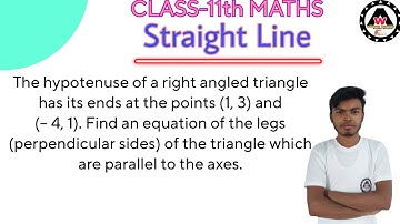 The hypotenuse of a right angled triangle has its ends at the points (1, 3) and || Worldeez Academy