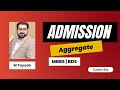 Calculate aggregate formula for MBBS | BDS
