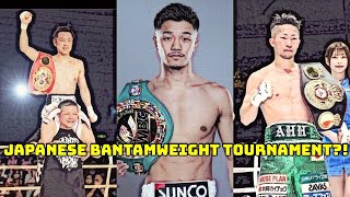 THE GREAT JAPANESE BANTAMWEIGHT TOURNAMENT?! NAKATANI INOUE NISHIDA & TAKEI 🥊🇯🇵