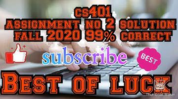 cs401 aasignment no 2 solution fall 2020 100% correct solution