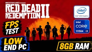 Red Dead Redemption 2 on Low End PC | Intel UHD G4 | i3-1115G4 | 8GB RAM | Vulkan