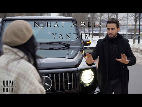 Nihat Melik - Yandım 2022 (Official Music Video)