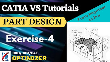 CATIA  V5 Tutorials for Beginners : Part design module : exercise 4