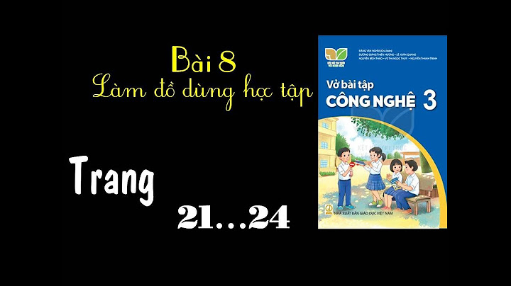 Giải vở bài tập công nghệ lớp 8 bài 18 năm 2024