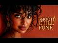 SMOOTH CHILL FUNK – City Lights & Slow Beats