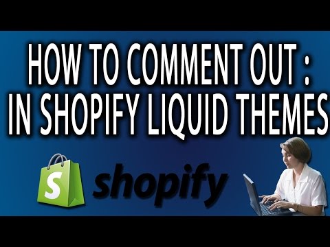 How To Comment Out Liquid Code: Shopify Liquid Code Themes