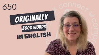 How to Use “originally” in English | Meaning, Examples, Collocations & Antonyms 650/3000