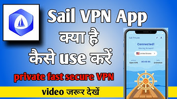 Sail Private Fast Secure Vpn | sail vpn kaise use kare | How To Use Sail Vpn App | Mohsim